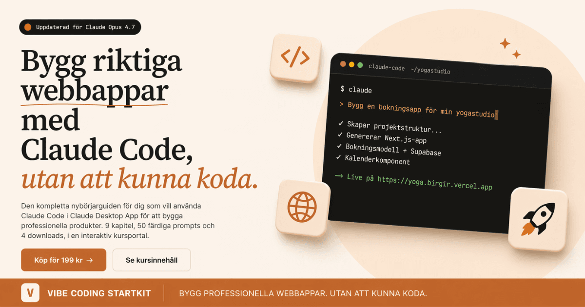 Vibe Coding Startkit, den kompletta nybörjarguiden